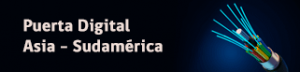 Puerta Digital Asia-Sudamérica | Asia-South America Digital Gateway